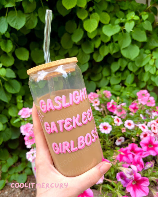 Gaslight Gatekeep Girlboss 16oz Glass Cup