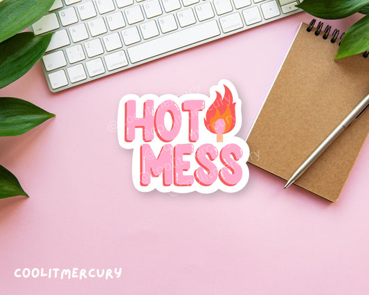 Hot Mess Glossy Sticker