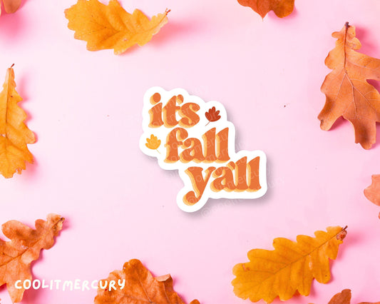 It's Fall Y'all Glossy Sticker